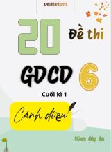Tuyển tập 20 Đề thi GDCD 6 sách Cánh Diều cuối Kì 1 (Kèm đáp án)
